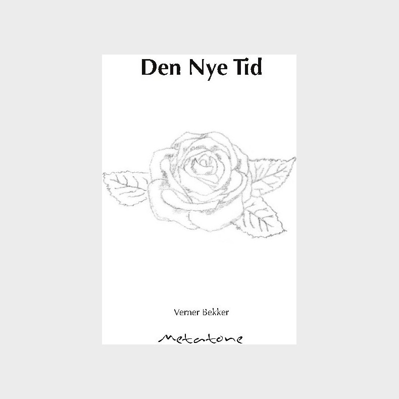 Den Nye Tid - Verner Bekker - Bog
