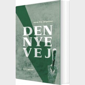 Den Nye Vej - Anne-pia J�rgensen - Bog
