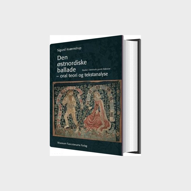 Den �stnordiske Ballade - Oral Teori Og Tekstanalyse - Sigurd Kv�rndrup - Bog