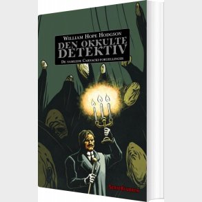 Den Okkulte Detektiv - William Hope Hodgson - Bog