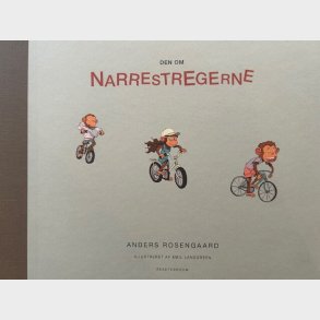 Den Om Narrestregerne - Anders Rosengaard - Bog