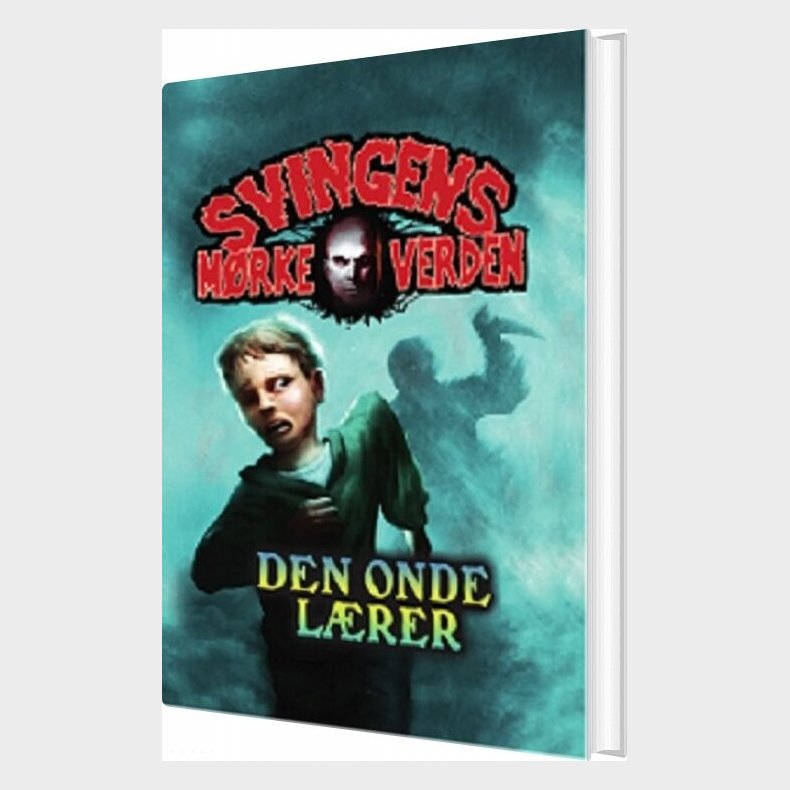 Den Onde L�rer - Arne Svingen - Bog