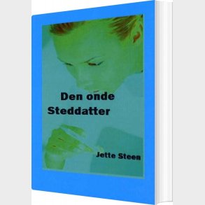 Den Onde Steddatter - Jette Steen - Bog