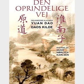 Den Oprindelige Vej - Yuan Dao - Kinesisk Bog