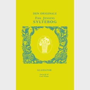 Den Originale Frk. Jensens Syltebog - Kristine Marie Jensen - Bog