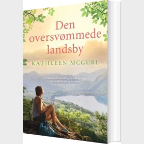 Den Oversv�mmede Landsby - Kathleen Mcgurl - Bog