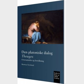 Den Platoniske Dialog Theages - Platon - Bog