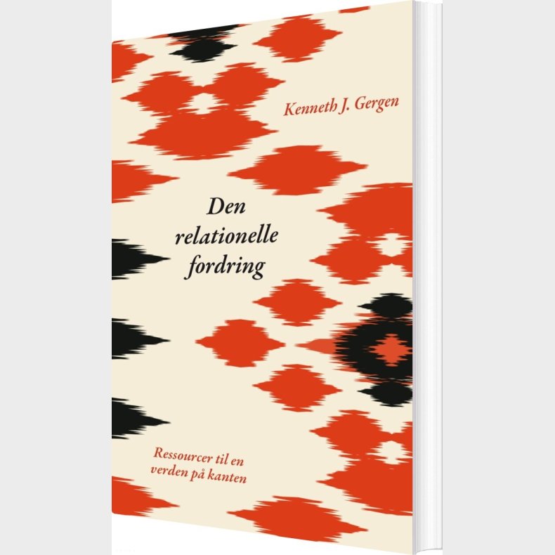 Den Relationelle Fordring - Kenneth J. Gergen - Bog