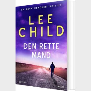 Den Rette Mand - Lee Child - Bog