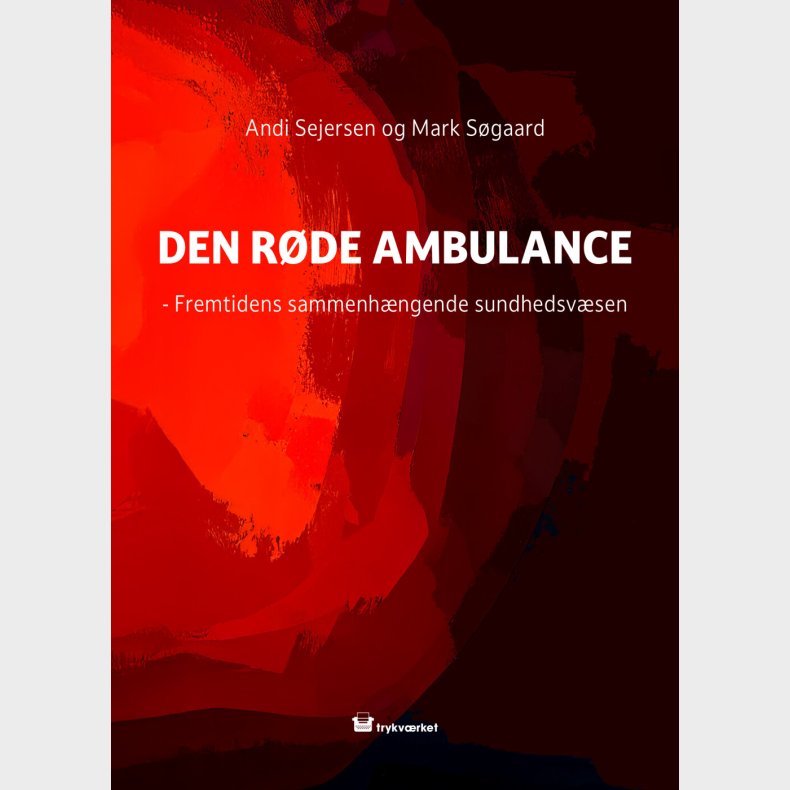 Den R�de Ambulance - Andi Sejersen - Bog