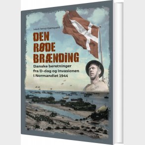 Den R�de Br�nding - Jakob T�trup Kj�rsgaard - Bog