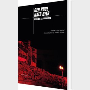 Den R�de Nats Byer - William S. Burroughs - Bog