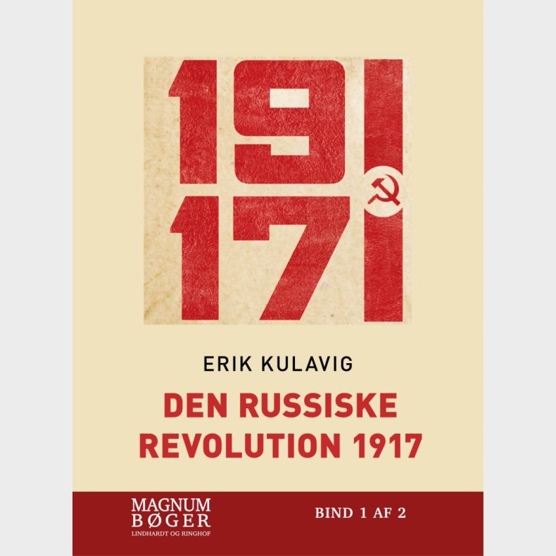 Den Russiske Revolution 1917 - Stor Skrift - Erik Kulavig - Bog