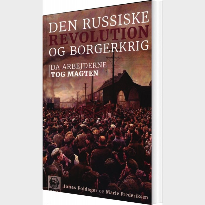 Den Russiske Revolution Og Borgerkrig - Jonas Foldager - Bog