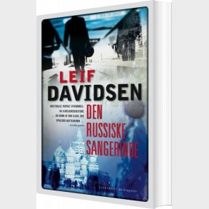 Den Russiske Sangerinde - Leif Davidsen - Bog