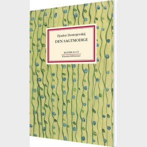 Den Sagtmodige - F. M. Dostojevskij - Bog