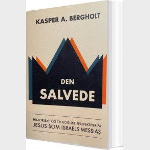 Den Salvede - Kasper A. Bergholt - Bog