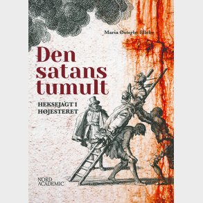 Den Satans Tumult - Maria �sterby Elleby - Bog
