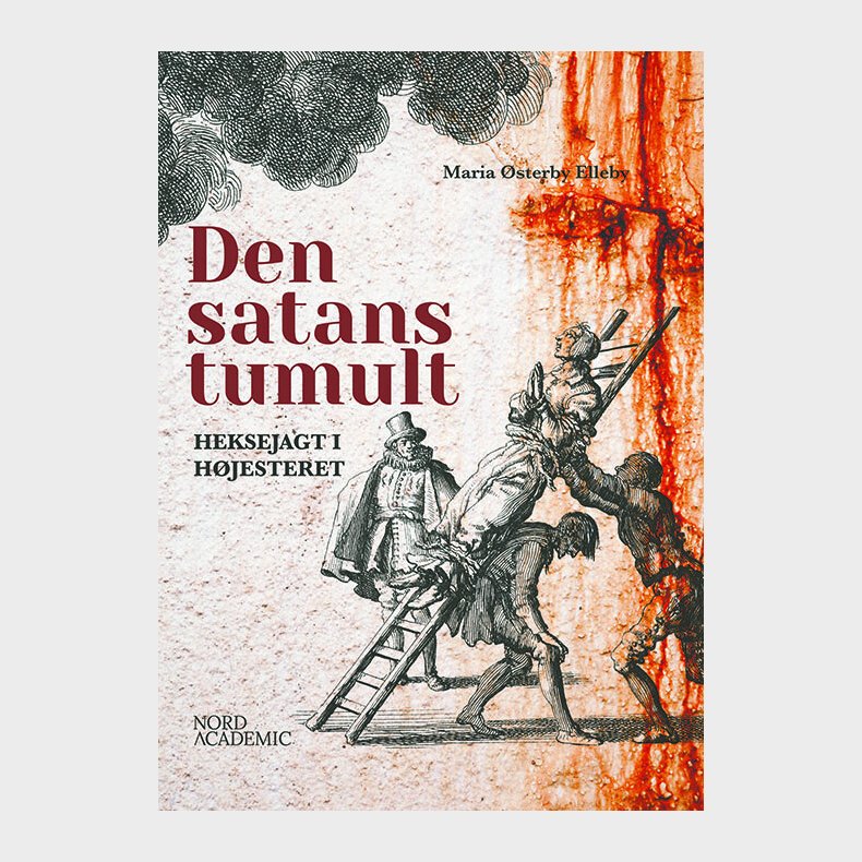 Den Satans Tumult - Maria �sterby Elleby - Bog