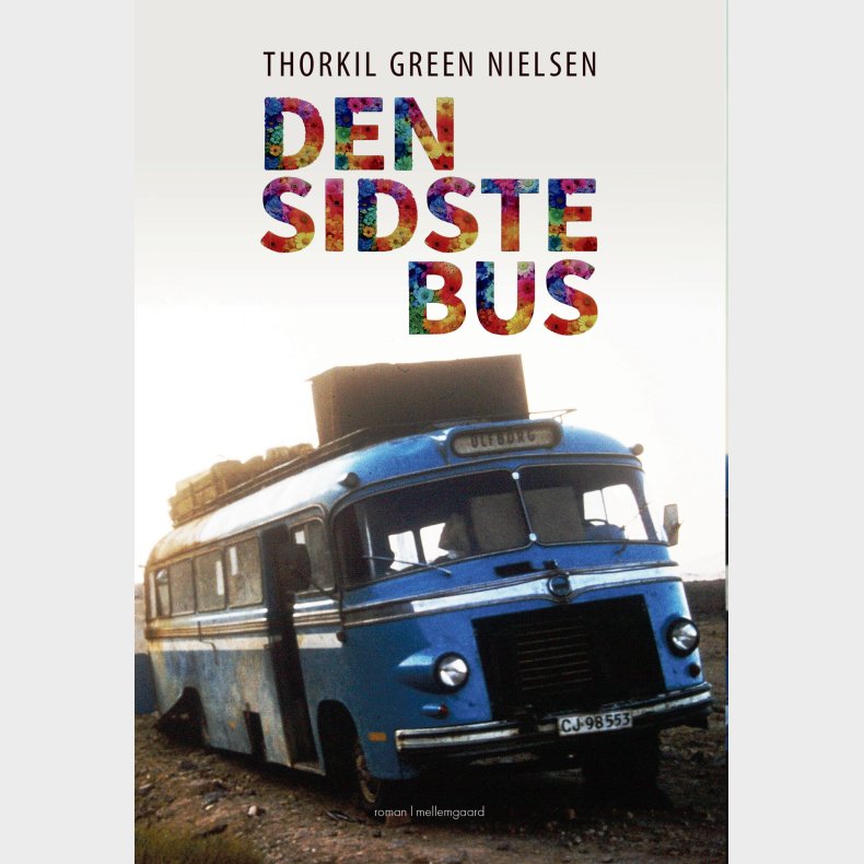 Den Sidste Bus - Thorkil Green Nielsen - Bog