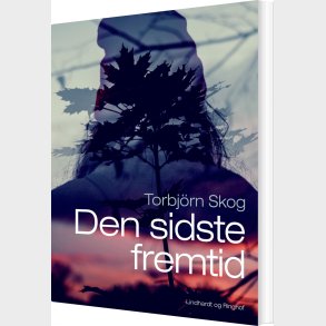 Den Sidste Fremtid - Torbj�rn Skog - Bog