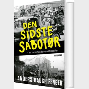 Den Sidste Sabot�r (kriminalforlagets S�rudgave) - Anders Hauch Fenger - Bog