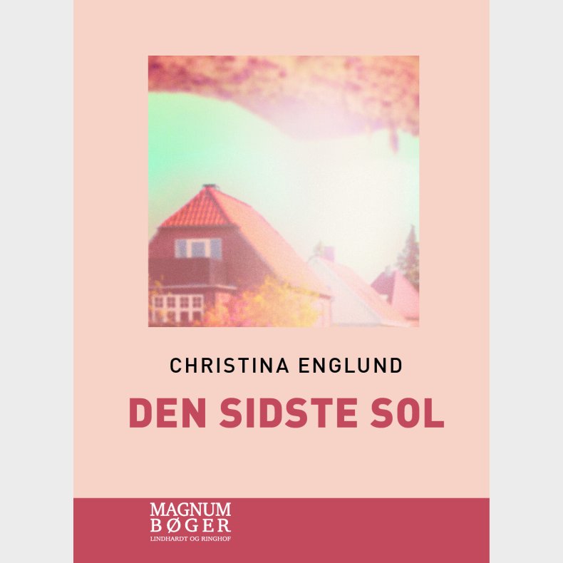 Den Sidste Sol (storskrift) - Christina Englund - Bog