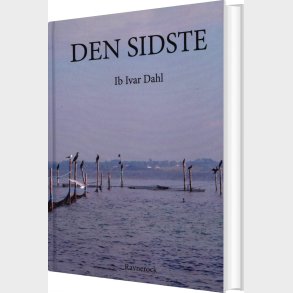 Den Sidste - Ib Ivan Dahl - Bog