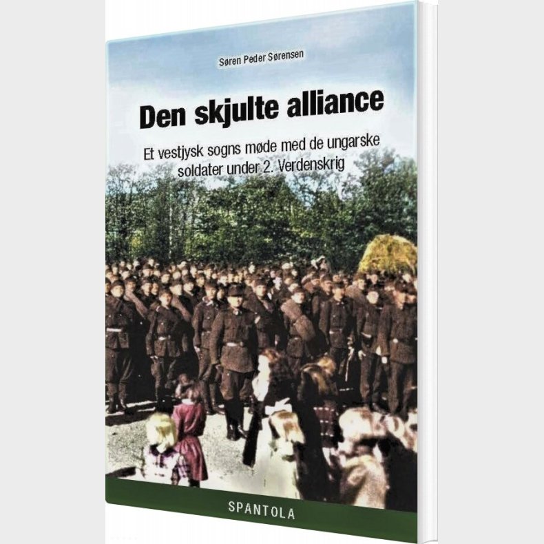 Den Skjulte Alliance - S�ren Peder S�rensen - Bog