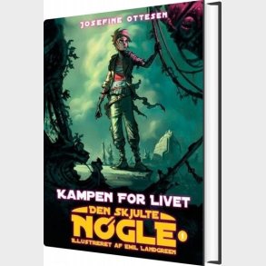 Den Skjulte N�gle,  Bind 1. Kampen For Livet - Josefine Ottesen - Bog