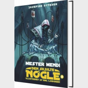 Den Skjulte N�gle, Bind 2. Mester Mendi - Josefine Ottesen - Bog