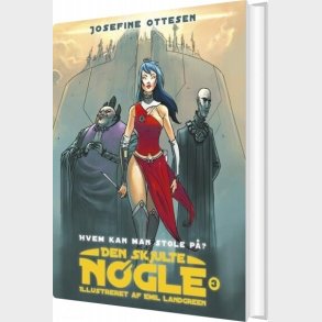 Den Skjulte N�gle, Bind 3. Hvem Kan Man Stole P�? - Josefine Ottesen - Bog