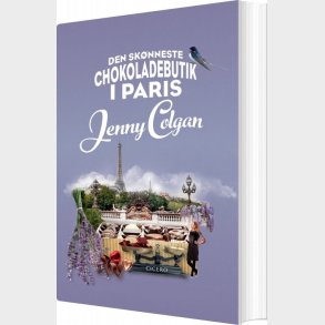 Den Sk�nneste Chokoladebutik I Paris - Jenny Colgan - Bog