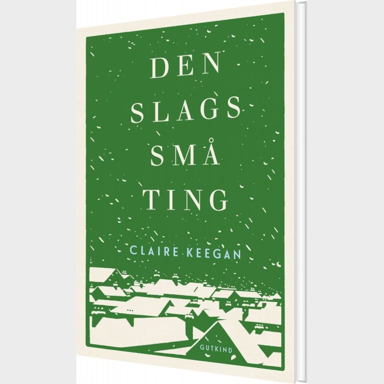Den Slags Sm� Ting - Claire Keegan - Bog
