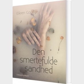 Den Smertefulde Sandhed - Eileen Goudge - Bog