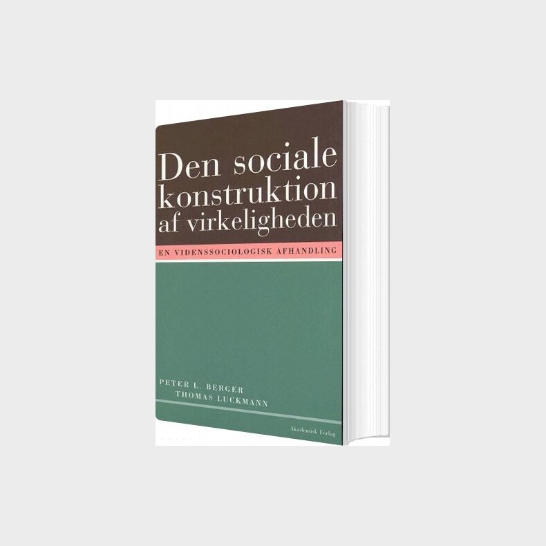 Den Sociale Konstruktion Af Virkeligheden - Peter L. Berger - Bog