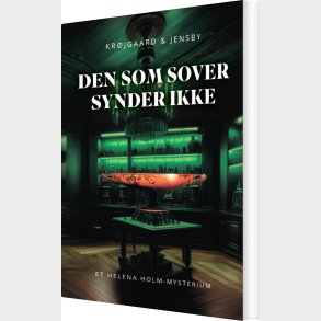 Den Som Sover Synder Ikke - Louise Jensby - Bog