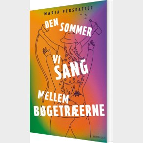 Den Sommer Vi Sang Mellem B�getr�erne - Maria Persdatter - Bog