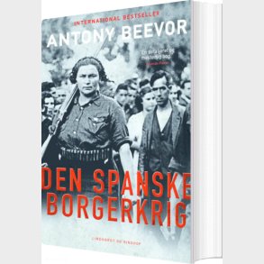 Den Spanske Borgerkrig 1936-1939 - Antony Beevor - Bog