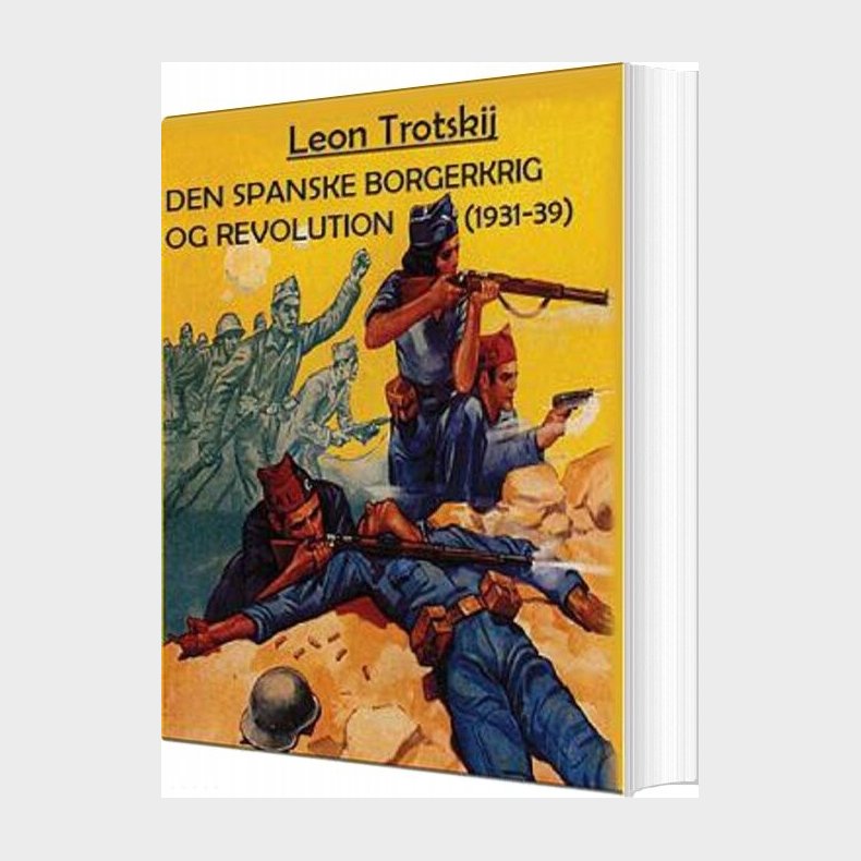 Den Spanske Borgerkrig Og Revolutionen - Leon Trotskij - Bog