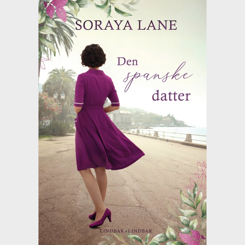 Den Spanske Datter - Soraya Lane - Bog