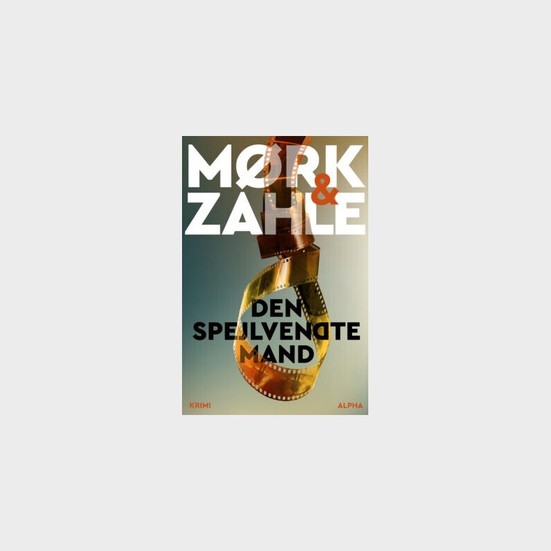 Den Spejlvendte Mand - Oliver Zahle - Bog