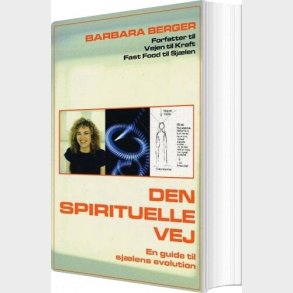 Den Spirituelle Vej - Barbara Berger - Bog