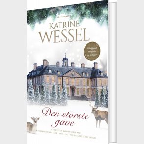 Den St�rste Gave - Katrine Wessel - Bog