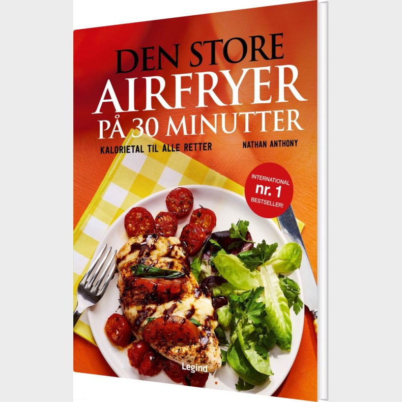 Den Store Airfryer P� 30 Minutter - Nathan Anthony - Bog