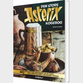 Den Store Asterix Kogebog - Thibaud Villanova - Bog