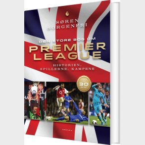 Den Store Bog Om Premier League - S�ren Sorgenfri - Bog