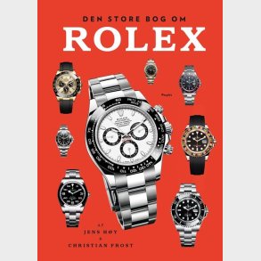 Den Store Bog Om Rolex Revideret Udgave - Christian Frost - Bog