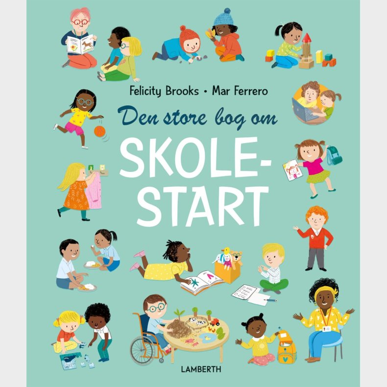 Den Store Bog Om Skolestart - Felicity Brooks - Bog