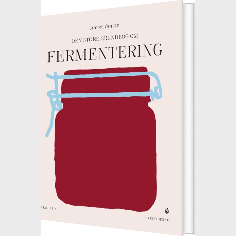 Den Store Grundbog Om Fermentering - S�ren Ejlersen - Bog